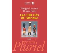 Les 100 clés de l'Afrique