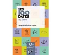Les 100 Dates Du Droit