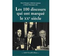 Les 100 discours qui ont marqué le XXe siècle