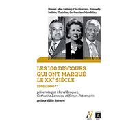 Les 100 discours qui ont marqué le XXe siècle tome 2: 1945-2000 (2)