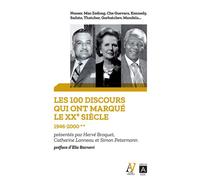 Les 100 discours qui ont marqué le XXe siècle - Tome 2 1946-2000 - Catherine Lanneau - Archipoche - broché - Essai