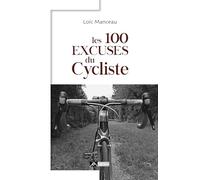 Les 100 excuses du cycliste