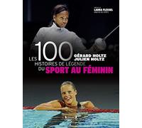 Les 100 histoires de légende du sport au féminin
