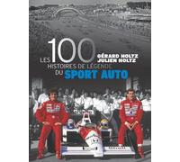 100 histoires de légende du sport auto