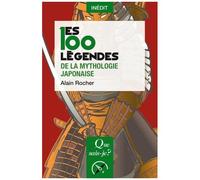 Les 100 Légendes De La Mythologie Japonaise