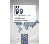 Les 100 lieux de la géopolitique