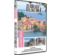 Les 100 Lieux Qu'il Faut Voir : Les Pyrénées Orientales