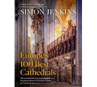 Les 100 meilleures cathédrales d'Europe