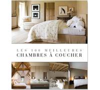 Les 100 Meilleures Chambres À Coucher