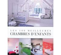 Les 100 meilleures chambres d'enfants - Jo Pauwels - Beta Plus - broché - Beau livre