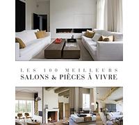 Les 100 meilleurs salons et pièces à vivre