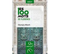 Les 100 mots de Florence