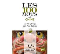 Les 100 mots de la Chine