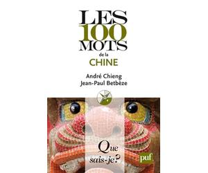 Les 100 mots de la Chine