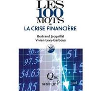 Les 100 mots de la crise financière