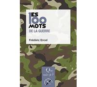 Les 100 mots de la guerre