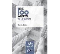 Les 100 mots de la justice