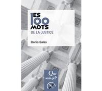 Les 100 mots de la justice