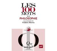 Les 100 mots de la philosophie