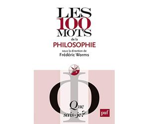 Les 100 mots de la philosophie