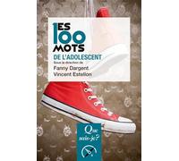 Les 100 mots de l'adolescent