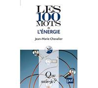 Les 100 mots de l'énergie
