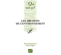 Les 100 mots de l'environnement