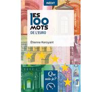Les 100 Mots De L'euro