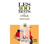 Les 100 mots de l'Italie
