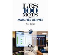 Les 100 Mots Des Marchés Dérivés