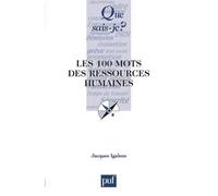 Les 100 mots des ressources humaines - Jacques Igalens - Que Sais-Je - Poche - Etude