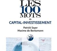Les 100 mots du capital-investissement