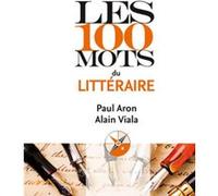 Les 100 Mots Du Littéraire