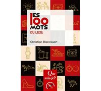 Les 100 Mots Du Luxe