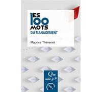 Les 100 mots du management