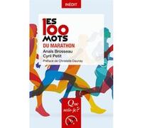 Les 100 mots du marathon Christelle Daunay (Auteur), Victor Smirnoff (Auteur), Cyril Petit (Auteur)