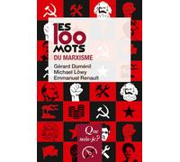Les 100 mots du marxisme - Michael Löwy - Que Sais-Je - Poche - Etude