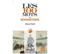 Les 100 Mots Du Romantisme