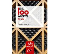 Les 100 mots du vin