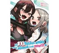 Les 100 petites amies qui t'aiiiment à en mourir T13 Rikito Nakamura (Scénario), Yukiko Nozawa (Dessinateur)