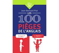 Les 100 pièges de l'anglais