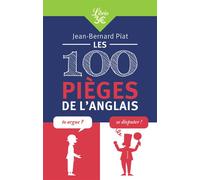 Les 100 pièges de l'anglais - Jean Bernard Piat - Librio - Poche - Méthode de langue