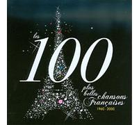 Les 100 plus belles chansons françaises 1950 - 2000
