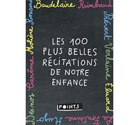 Les 100 plus belles récitations de notre enfance