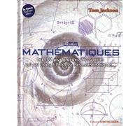 Tom Jackson – Les 100 plus grandes découvertes qui ont changé l'histoire des mathématiques