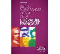 Les 100 Plus Grandes Oeuvres De La Littérature Française