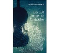 Les 100 poèmes de Mich'Ailes Allenbach Michèle (Auteur)