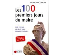 les 100 premiers jours du maire