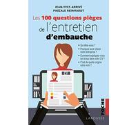 Les 100 questions pièges de l'entretien d'embauche