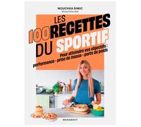 Les 100 recettes du sportif